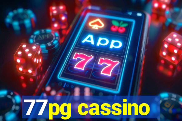 77pg cassino